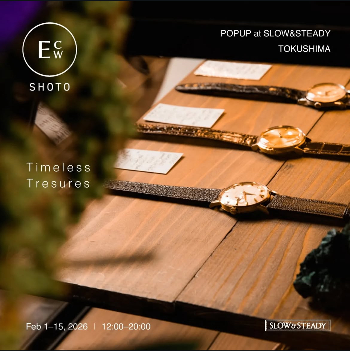 POPUP STORE at ESLOW&STEADY TOKUSHIMA  2025.2.1(sun)-2.15(sun)