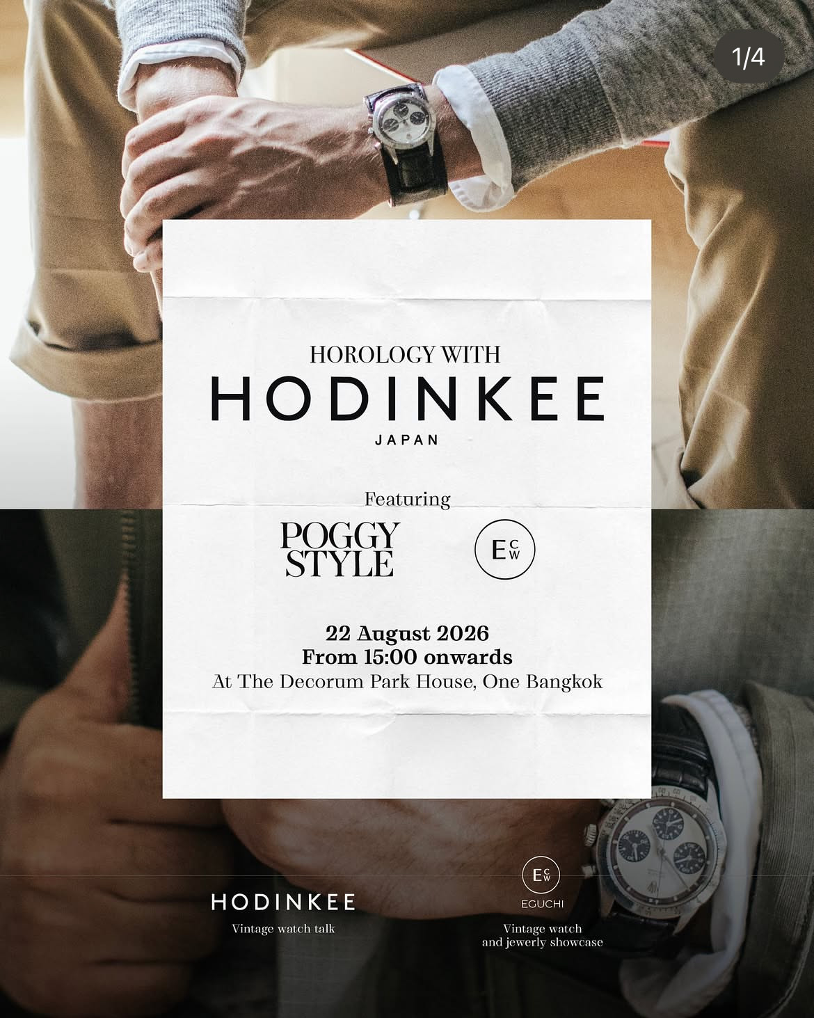 HOROLOGY with HODINKEE Japan — POGGY STYLE × Eguchi Watch in One Bangkok | 2026.8.22–23